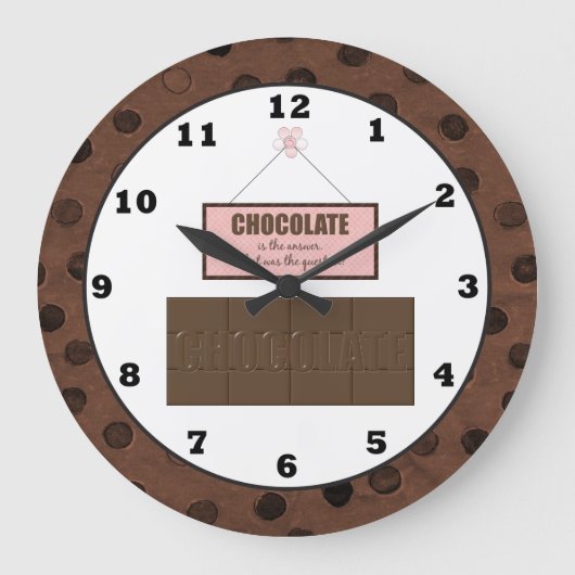 Chocolate Is The Answer what is the? Wall Clock Grote Klok (Voorkant)
