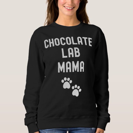 Chocolate Lab Mama 45 Trui (Voorkant)