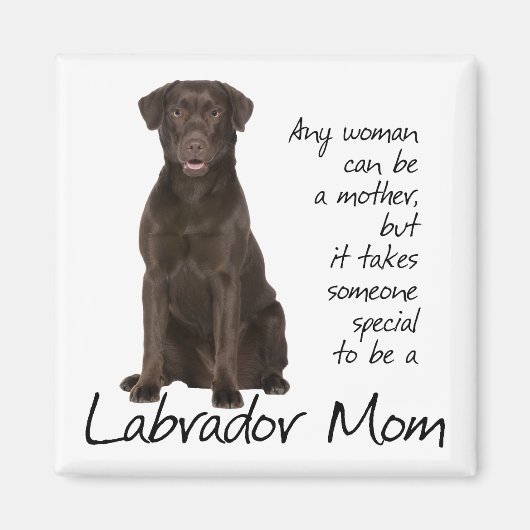 Chocolate Lab mama Magneet (Voorkant)