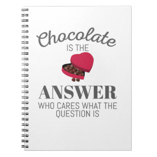 Chocolate Lover Quote Gift Chocolate is het antwoo Notitieboek