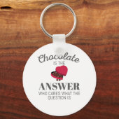 Chocolate Lover Quote Gift Chocolate is het antwoo Sleutelhanger (Voorkant)