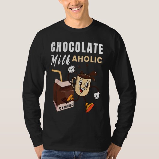 Chocolate Milk Aholic Food Eater Graphic T-shirt (Voorkant)