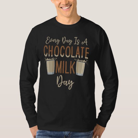 Chocolate Milk Day Food  Chocolate Eater Drinker T-shirt (Voorkant)
