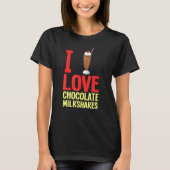 Chocolate Milkshake Milk Choco Shake Drink 1 T-shirt (Voorkant)