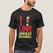 Chocolate Milkshake Milk Choco Shake Drink 1 T-shirt (Voorkant)