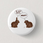 Chocolate Neaster Bunny Rabbits Butt Hurts Ronde Button 3,2 Cm (Voorkant)