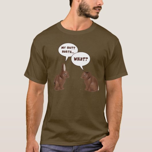 Chocolate Neaster Bunny Rabbits Butt Hurts T-shirt (Voorkant)