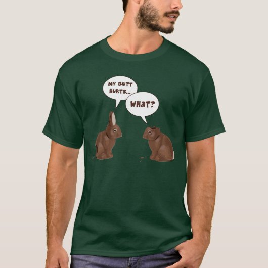 Chocolate Neaster Bunny Rabbits Butt Hurts T-shirt (Voorkant)