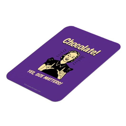 Chocolate: Size Matters Magneet (Linkerzijde)
