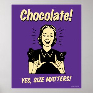 Chocolate: Size Matters Poster