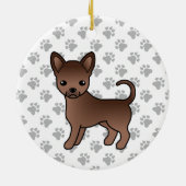 Chocolate Smooth Coat Chihuahua Cartoon Dog & Paws Keramisch Ornament (Achterkant)