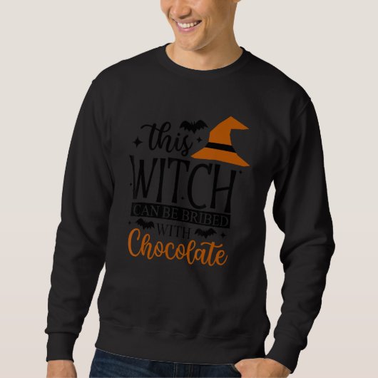 Chocolate  Witch Chocoholic Ladies Halloween Trui (Voorkant)