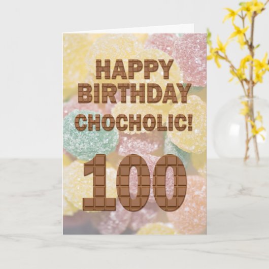 Chocololic 100e geboortedag kaart (Gele Bloem)