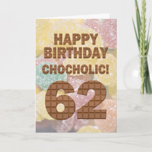 Chocololic 62e verjaardagskaart kaart