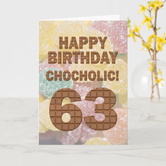 Chocololic 63e verjaardagskaart kaart (Gele Bloem)