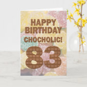 Chocololic 83rd Birthday-kaart Kaart (Gele Bloem)