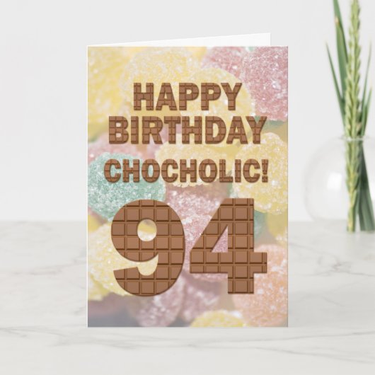 Chocololic 94e verjaardag-kaart kaart (Voorkant)