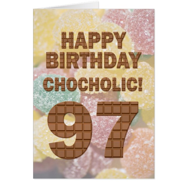 Chocololic 97th Birthday card (Voorkant)