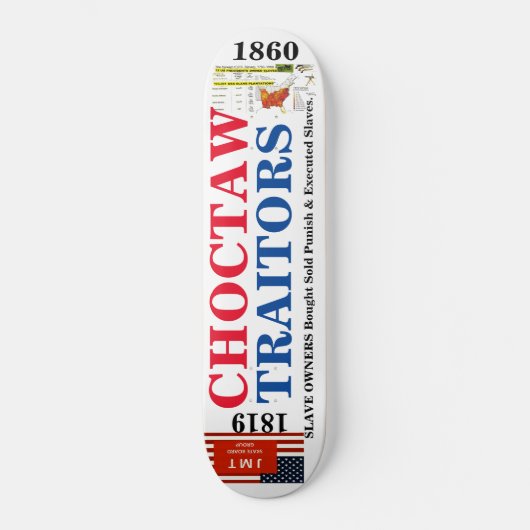 CHOCTAW INDIAN VERRAADERS Skateboard (Voorkant)