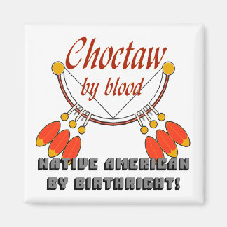 Choctaw Magneet