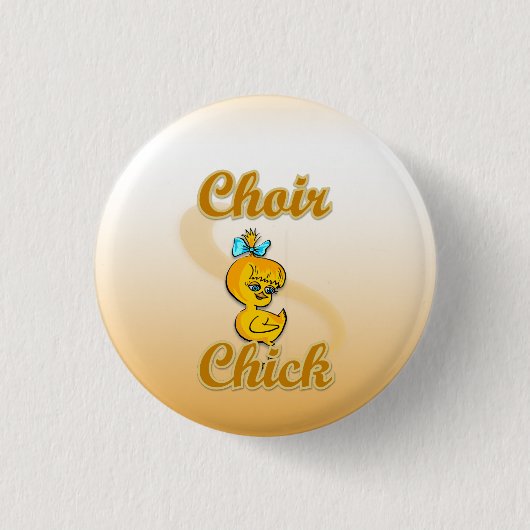 Choir Chick Ronde Button 3,2 Cm (Voorkant)