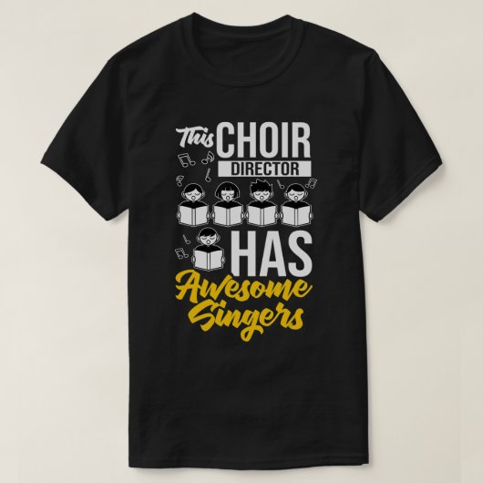 Choir Director Music Singer Notes Instrument Teach T-shirt (Design voorkant)