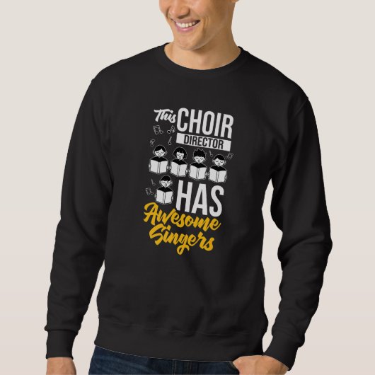 Choir Director Music Singer Notes Instrument Teach Trui (Voorkant)