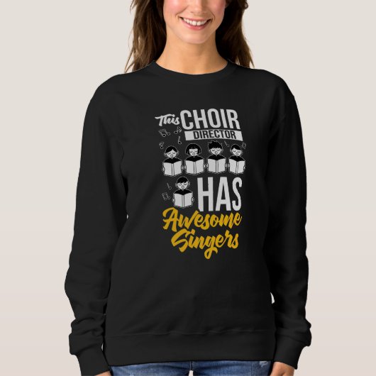Choir Director Music Singer Notes Instrument Teach Trui (Voorkant)