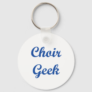 Choir Geek!! Sleutelhanger