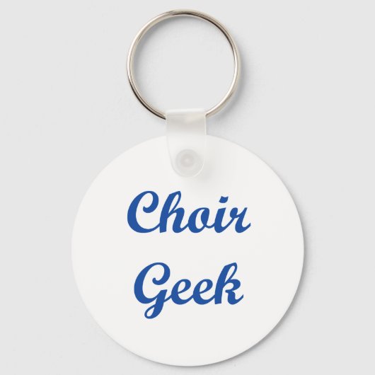Choir Geek!! Sleutelhanger (Voorkant)