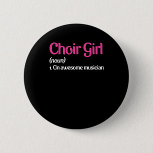 Choir Girl Chorus Choral Music Singing Musician Gi Ronde Button 5,7 Cm