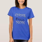 Choir Mam T-shirt (Voorkant)
