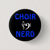 Choir Nerd Ronde Button 3,2 Cm (Voorkant)