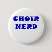 Choir Nerd Ronde Button 5,7 Cm (Voorkant)