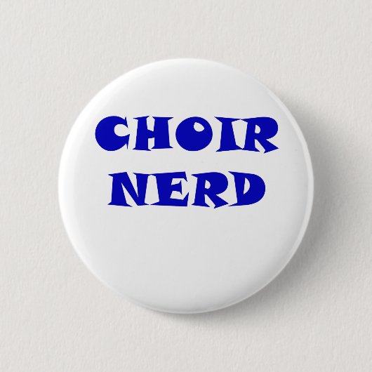 Choir Nerd Ronde Button 5,7 Cm (Voorkant)