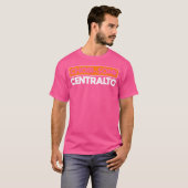 Choir-Some Centralto Opera Singer T-shirt (Voorkant volledig)