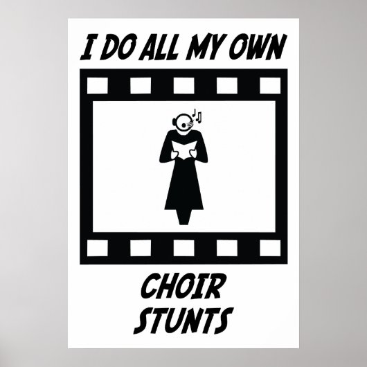 Choir Stunts Poster (Voorkant)