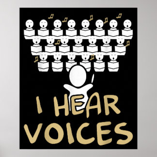 Choir Teacher I Hear Voices Funny Chorister T-shir Poster
