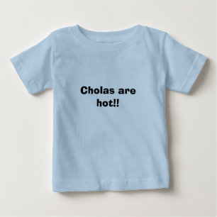 Cholas is heet!!