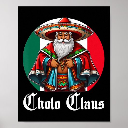 Cholo Kerstmis - Cholo Claus - Leuke Mexicaanse Ke Poster (Voorkant)