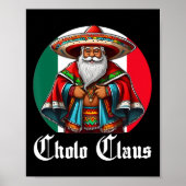 Cholo Kerstmis - Cholo Claus - Leuke Mexicaanse Ke Poster (Voorkant)