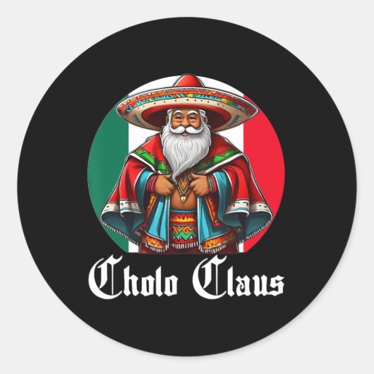Cholo Kerstmis - Cholo Claus - Leuke Mexicaanse Ke Ronde Sticker (Voorkant)