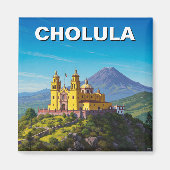 Cholula Mexico Reizen Magneet (Voorkant)