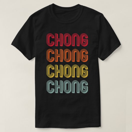 CHONG Gift Name Personalized Funny Retro  B T-shirt (Design voorkant)