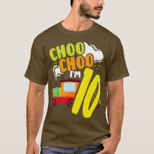 Choo Choo Im 10 Train Lover Railroad 10 oktober P T-shirt