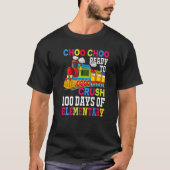 Choo Choo Ready to Crush Elementary Train 100 dage T-shirt (Voorkant)