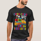 Choo Choo Ready To Crush Kindergarten Train Back T T-shirt (Voorkant)