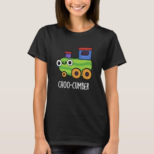 Choo-cumber Funny Cucumber Pun Dark BG T-shirt (Voorkant)