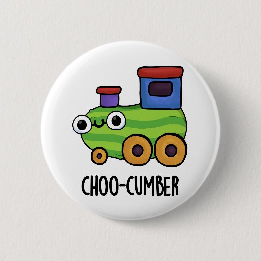 Choo-cumber Funny Cucumber Pun Ronde Button 5,7 Cm (Voorkant)