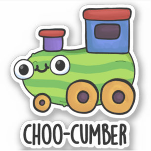 Choo-cumber Funny Cucumber Pun Sticker